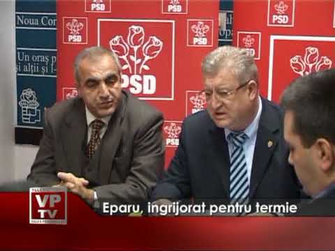 Eparu, ingrijorat pentru termie
