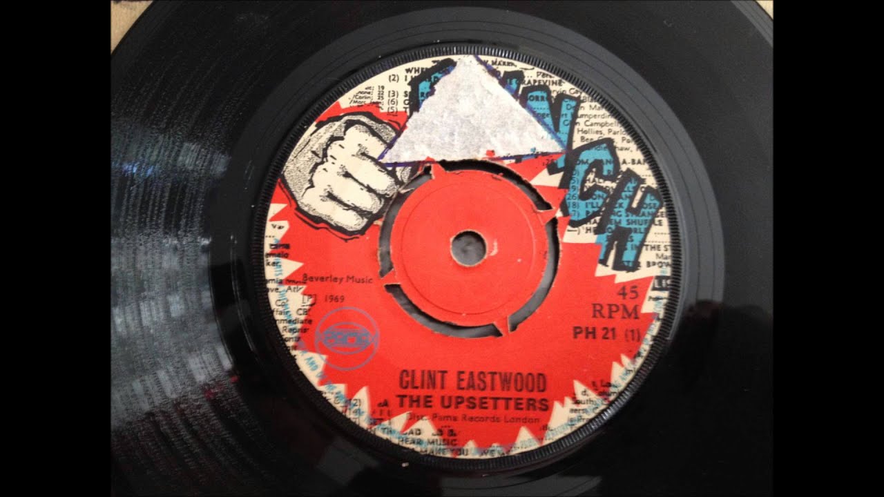 The Upsetters - Clint Eastwood - YouTube