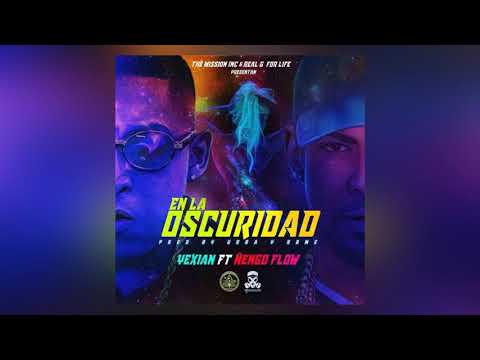 En La Oscuridad - Yexian Ft. Ñengo Flow