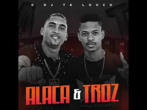 Alaca e Troz   Depois Que Flexionou
