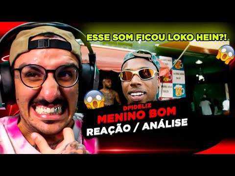 DFIDELIZ - MENINO BOM [REAÇÃO/ ANÁLISE]