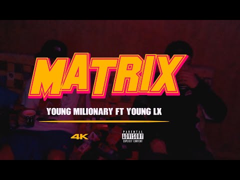 YOUNG MILIONARY FT YOUNG LX - MATRIX