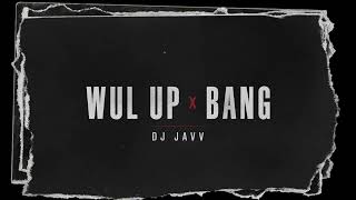 Download lagu DJ JAVV - WUL UP x BANG REMIX mp3 Download lagu DJ JAVV - WUL UP x BANG REMIX mp3