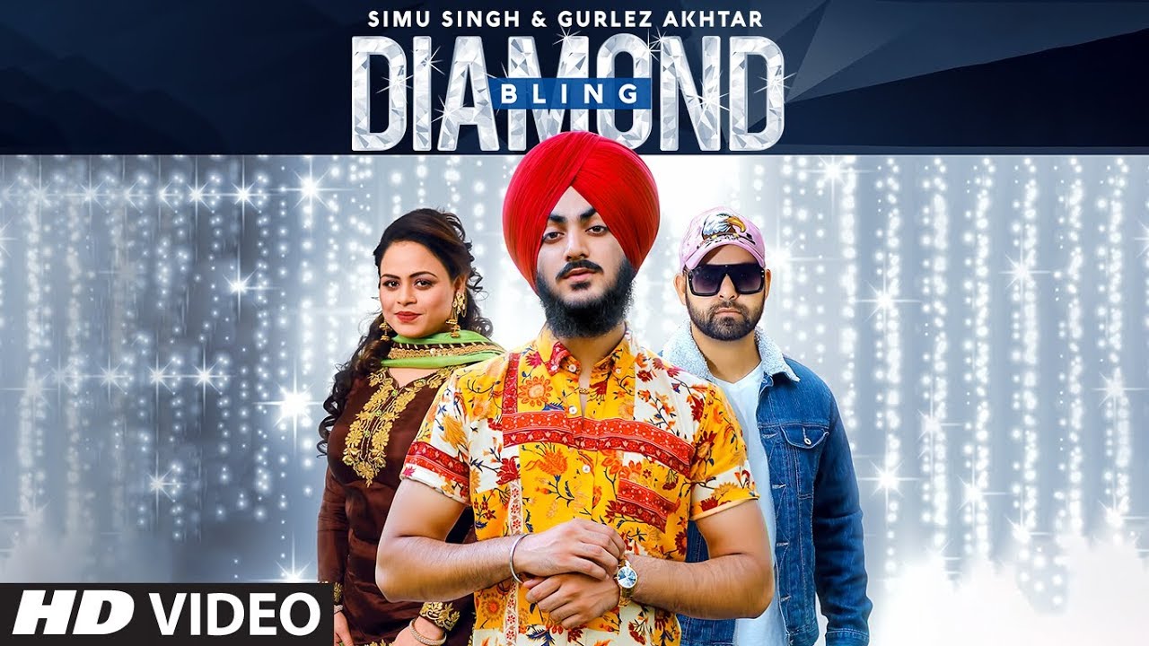 Diamond Bling Lyrics - Simu Singh, Gurlez Akhtar Lyrics Diamond Bling Lyrics - Simu Singh, Gurlez Akhtar Lyrics