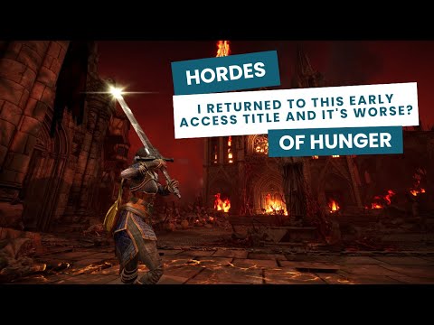 I Returned to Hordes of Hunger... and It's WORSE?