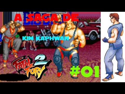 A Saga de Kim Kaphwan/Kim Kaphwan's Saga #01 - Fatal Fury 2 (Super Nintendo)