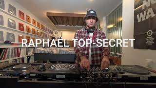 Raphaël Top-Secret DJ set