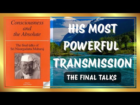 Consciousness And The Absolute 💎 FULL AUDIOBOOK 💎 Sri Nisargadatta Maharaj 🏆 His Final Teachings