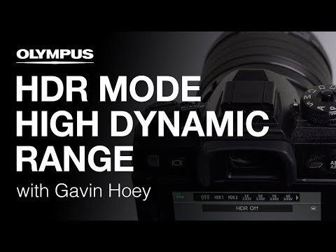 Olympus OM-D E-M1 Mark II - HDR Mode with Gavin Hoey