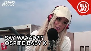 Baby K a Say Waaad?!?: il rap live, il twerk e l'ascensore