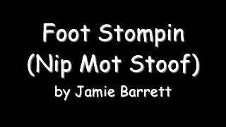 Foot Stompin' (Nip Mot Stoof)