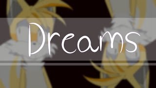 《DREAMS》 //animation meme(Sonic Exe/Tails)