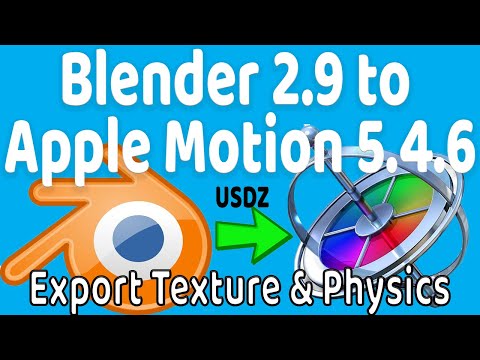 Blender 2.9 to Apple Motion 5.4.6 | 3D animation export into Apple Motion with texture and physics