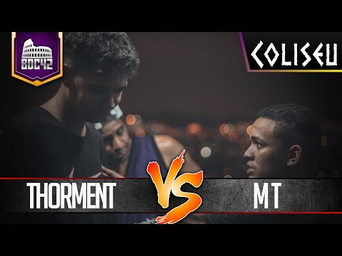 THORMENT X MT - SEGUNDA FASE - BATALHA DO COLISEU - EDIÇÃO 42