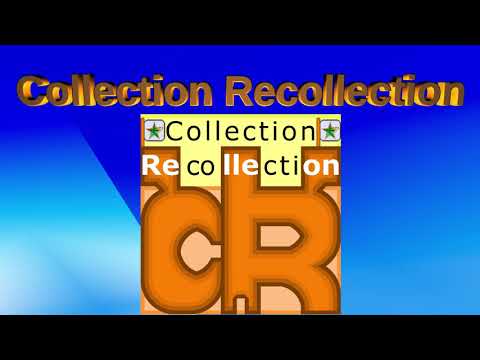 Collection Recollection
