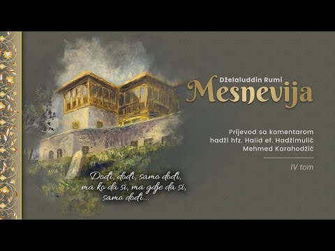 Mesnevija svezak IV - 046 ders - 18.10.2023. - Mehmed Karahodžić