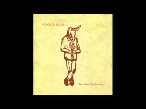Conrad Ford - Don't You Miss Yourself