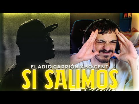 INESPERADO 🤑 REACCIÓN a Eladio Carrión ft. 50 Cent - Si Salimos
