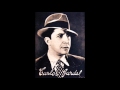 Carlos Gardel_" Mi Noche Triste " わが悲しみの夜 -Tango