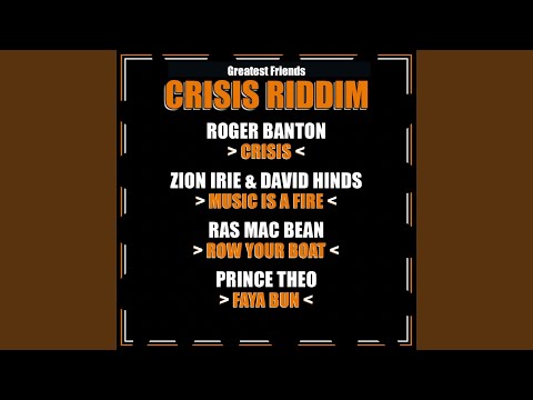 Music Is a Fire (Crisis Riddim)