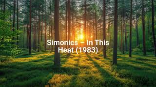 Simonics – In This Heat (1983)