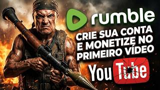Como Criar Conta no Rumble: Passo a Passo para Criação de Canal e Monetização no Primeiro Vídeo