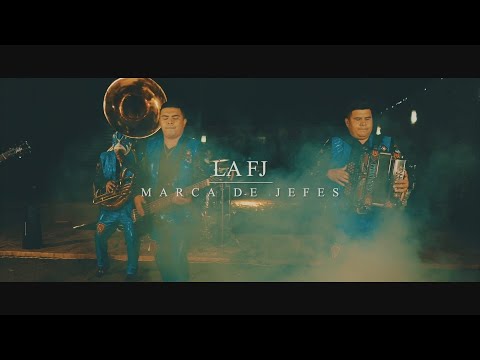 [2020] LA FJ - La Marca De Jefes (Video Oficial)
