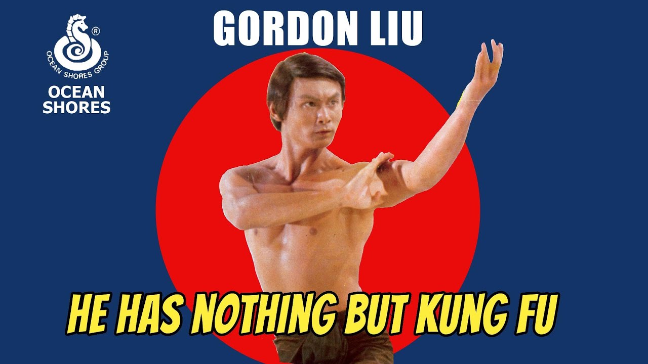 Wu Tang Collection - He Has Nothing But Kung Fu - Gordon Liu