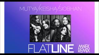 Mutya Keisha Siobhan - Flatline (MNEK Remix)