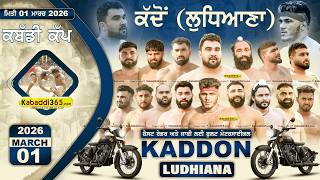 Kaddon (Ludhiana) Kabaddi Cup 01 March 2026