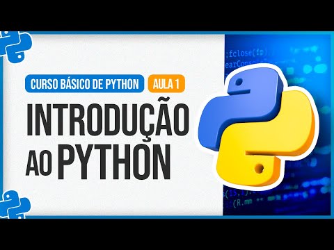Curso Básico de Python - Aula 1 - Introdução ao Python