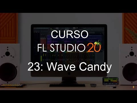 🍑 FL Studio 20 - #23: Wave Candy [FULL COURSE] - Tutorial