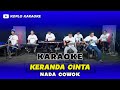 KERANDA CINTA KARAOKE NADA COWOK PRIA VERSI DANGDUT JARANAN