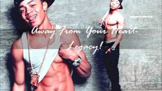 Away From Your Heart-Legacy(New &#39;10)