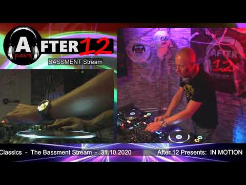 BEATMAXX | After 12 |Bassment Stream 6: In Motion-31.10.2020-Live Deep MelodicTech House & Classics
