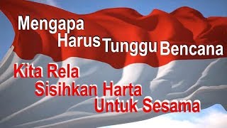 Download lagu Mengapa Harus Tunggu Bencana Kita Rela Sisihkan Harta Untuk Sesama mp3 Download lagu Mengapa Harus Tunggu Bencana Kita Rela Sisihkan Harta Untuk Sesama mp3