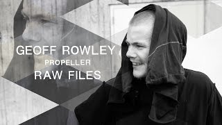 Geoff Rowley "Propeller" RAW FILES