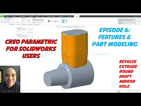 Creo Parametric for SolidWorks Users - Episode 6 - Part Features