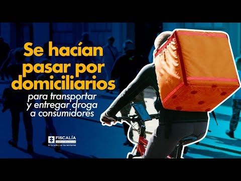 Microtráfico: Se hacían pasar por domiciliarios para transportar y entregar droga