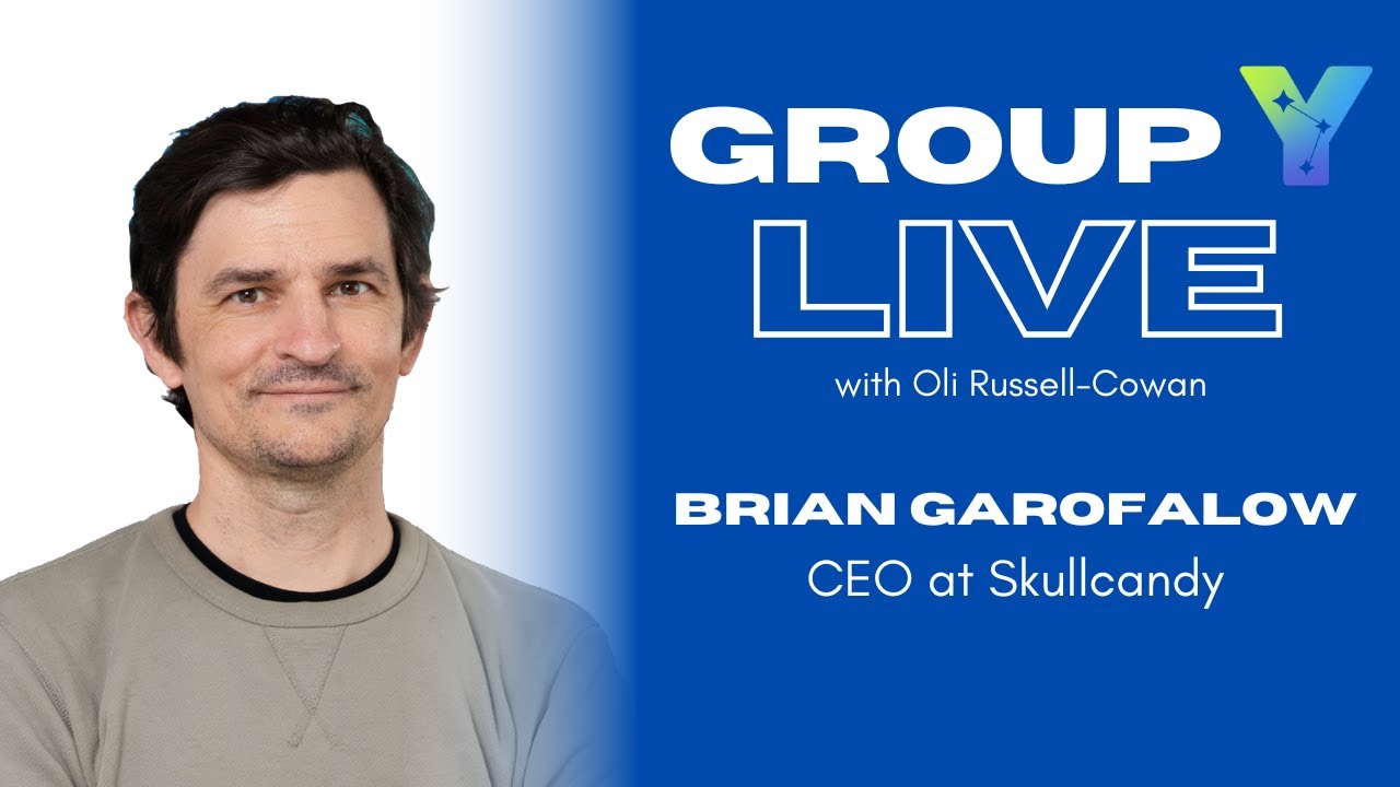 Group Y Live : Brian Garofalow, CEO of Skullcandy