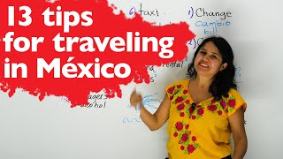 Travel tips for Mexico&#39;s language &amp; culture
