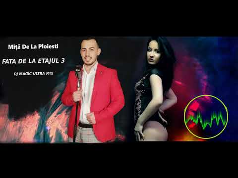 Dj Magic ❌ Miță De La Ploiesti - Fata de la etajul 3 💣 Moombahton