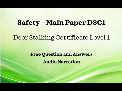 DSC1 Safety Q&A Deer Stalking Certificate 1 FREE Resources Main Paper Revision