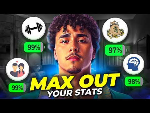How to Max Out Your Stats as a Man
