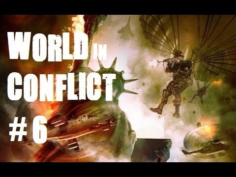 Let's Play World In Conflict #6 - Der 3. Weltkrieg Beginnt