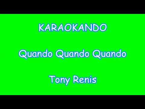 Karaoke Italiano - Quando Quando Quando - Tony Renis ( Testo )