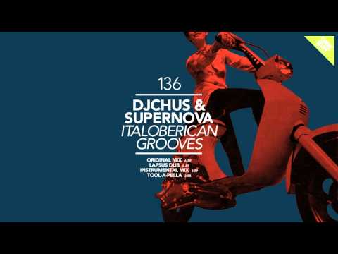 DJ Chus & Supernova - Italoberican Grooves (Instrumental Mix)