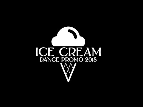 ICE CREAM DANCE STUDIO | PROMO 2018