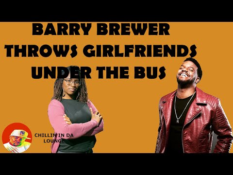 DON'T MAKE EVERYTHING AN ARGUEMENT!  BARRY BREWER PROVES WOMEN TURN EVERYTHING INTO AN ARGEUMENT