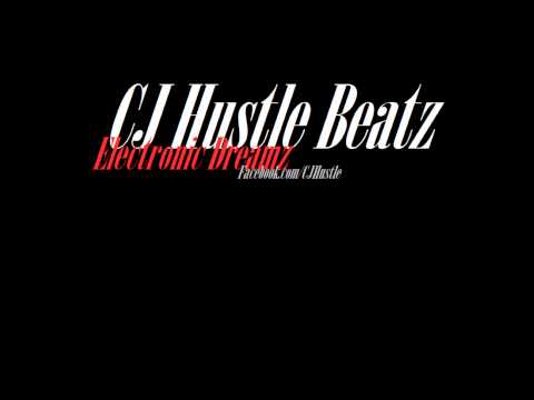 CJ Hustle-Electronic Dreamz HD.wmv